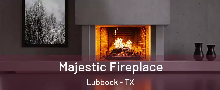  Majestic Fireplace Lubbock - TX